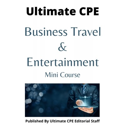 Business Travel and Entertainment 2022 Mini Course